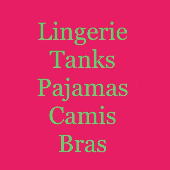 Tanks camis bras bodysuits pajamas and lingerie. DO NOT BUY CATEGORY DIVIDER